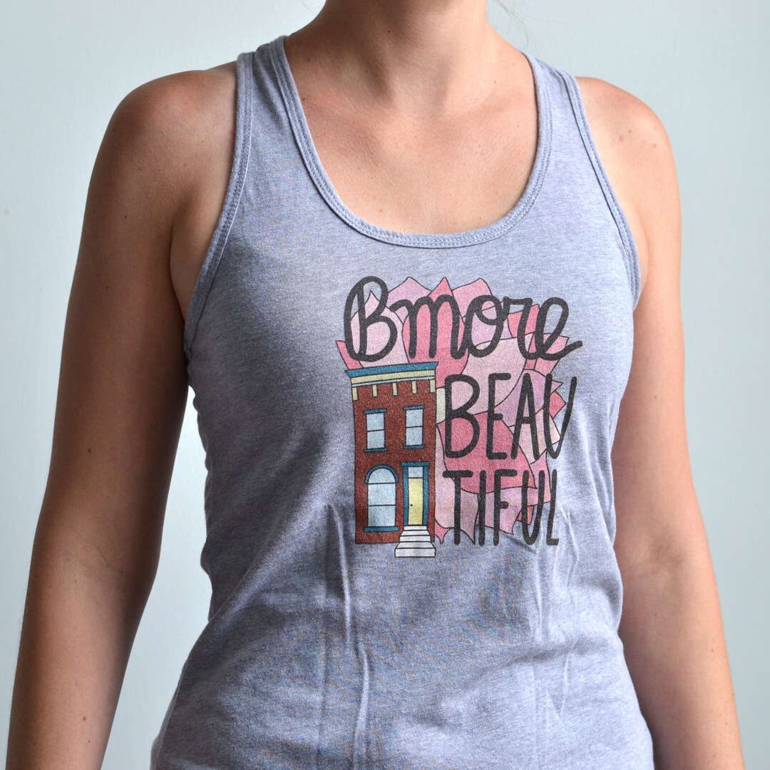 Bmore Beautiful Tank Top - Baltimore Maryland Tank - Women's Yoga Tank ...