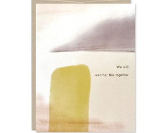 Gold Foil Sympathy Card - We Will Weather This Together - Card for Friend, Spouse - Thinking of You Card - Abstract Landscape, Cloud - C-246