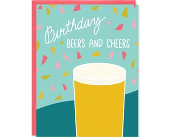 Birthday Card - Beers and Cheers - Happy Birthday Card - C-166