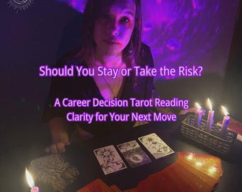 May include: Image of a tarot reading setup with a person, lit candles, and tarot cards. Text reads: "Should You Stay or Take the Risk? A Career Decision Tarot Reading Clarity for Your Next Move. Personalized Tarot Guidance within 24h."