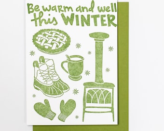 BE WARM and WELL This Winter, Letterpress Winter Holiday Card, Cozy, Christmas, Wood Burning Stove, Pie, Mittens, Boots, Anise