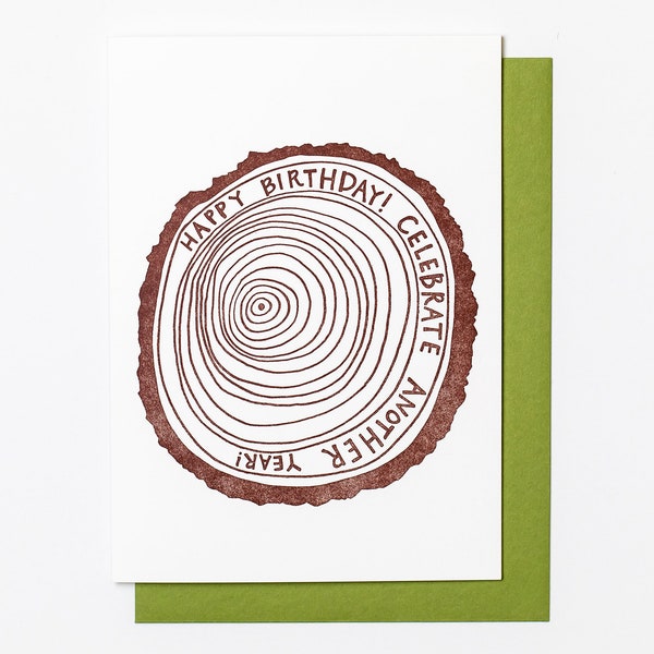 TREE RING BIRTHDAY, Letterpress Greeting Card, Letterpress Stationery Birthday, Nature Tree Lover, Age Positive, Celebrate