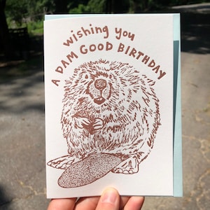 BEAVER BIRTHDAY CARD, Letterpress Greeting, Woodland Animal, Pun Punny Card, Age Positive, Sincere, Kind, Card for kids, friends image 2