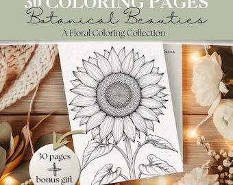 Botanical Beauties Coloring Book | 30 Printable Flower Pages + Bonus | Coloring Pages | Floral Line Art | Instant Digital PDF Download