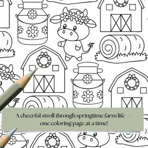 May include: Black and white coloring page featuring farm-themed illustrations. Includes a cow with a flower crown, barns, milk jugs, and hay bales. The text reads: "A cheerful stroll through springtime farm life - one coloring page at a time!"