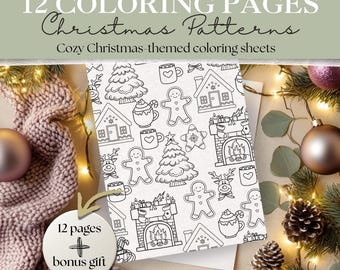 Christmas Coloring Pages | Cozy Holiday Patterns Printables | Gingerbread, Santa, Reindeer, Ornaments | Relaxing Festive Coloring Sheets