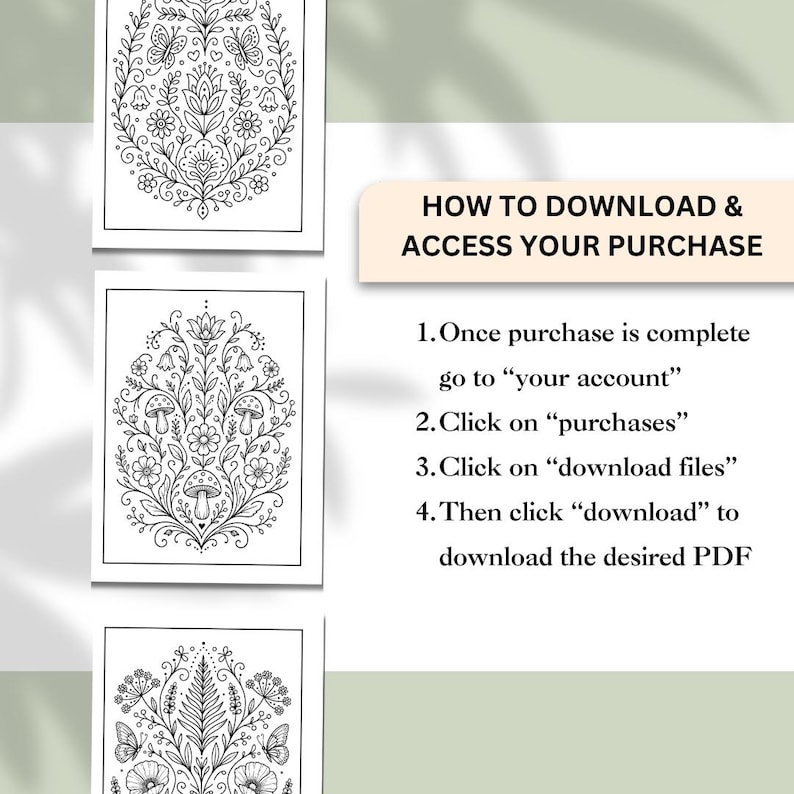 May include: Three black and white floral design digital downloads are shown. The image includes instructions on how to download and access the purchase, with steps to go to "your account" and click on "purchases" and "download files".