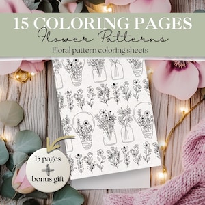 May include: A stack of floral pattern coloring sheets with the text "15 Coloring Pages Flower Patterns". The sheets feature line drawings of flowers in vases and light bulbs. A bonus gift is included.