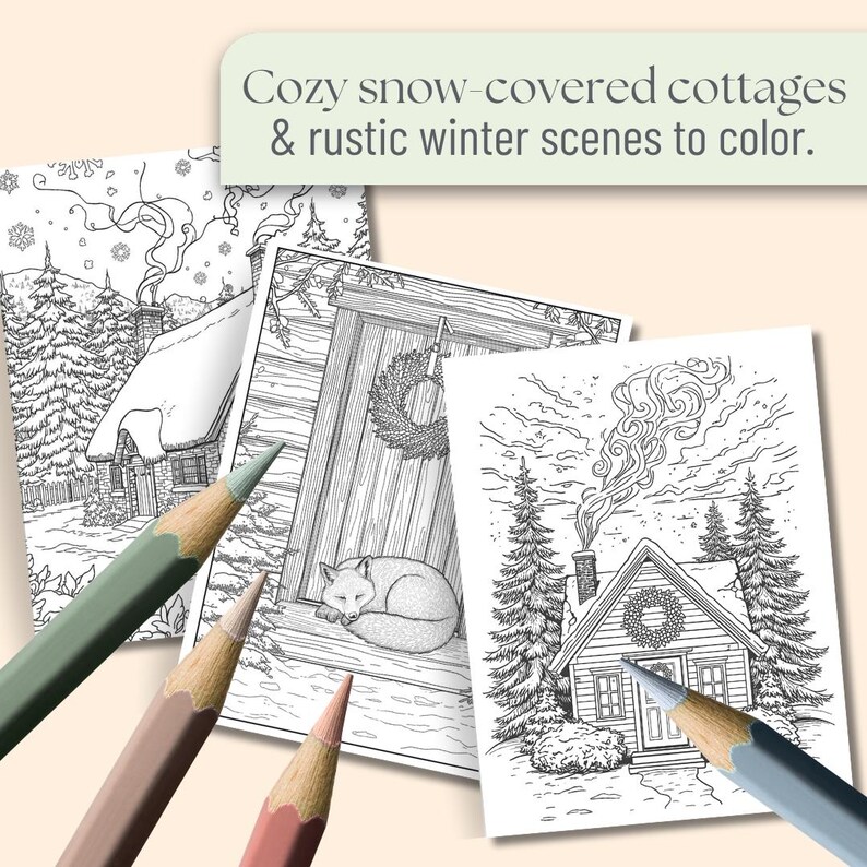 K&ouml;nnte beinhalten: Drei Malbuchseiten mit Winterszenen, darunter schneebedeckte H&uuml;tten und ein schlafender Fuchs, werden mit Farbstiften gezeigt. Der Text lautet: "Cozy snow-covered cottages & rustic winter scenes to color."