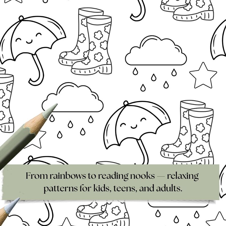 May include: A monochrome pattern with umbrellas, wellington boots, clouds, and raindrops. The text reads "From rainbows to reading nooks - relaxing patterns for kids, teens, and adults."