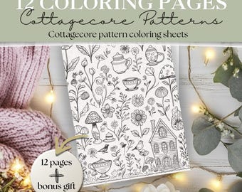 May include: A coloring book with the text "12 Coloring Pages Cottagecore Patterns" features intricate black and white illustrations of teacups, mushrooms, flowers, and a cottage. A bonus gift is included.