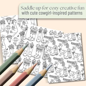 May include: Black and white cowgirl-themed coloring pages with patterns of boots, flowers, and guns. The pages are accompanied by colored pencils in shades of green, brown, pink, and blue. Text at the top reads, "Saddle up for cozy creative fun with cute cowgirl-inspired patterns."