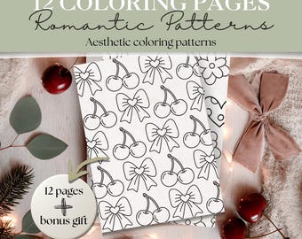 Romantic Pattern Coloring Pages | 12 Whimsical Love Designs + 3 Bonus Pages | Cozy Hearts, Bows, Cherries & Flowers | Digital Coloring Book
