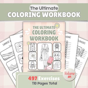 Może przedstawiać: Kolorowanka zatytułowana "The Ultimate Coloring Workbook" w jasnym zielono-białym wzornictwie. Okładka zawiera ilustracje misia, kobiety w sukience, rośliny doniczkowej i kota. Zeszyt zawiera 497 ćwiczeń i łącznie 110 stron.