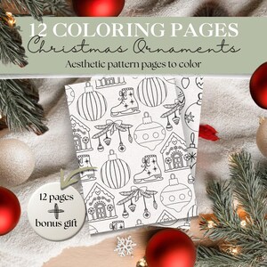 May include: A Christmas-themed coloring book featuring 12 pages of ornament designs, including baubles, gingerbread houses, and ice skates. The book is surrounded by red and gold baubles and evergreen branches.