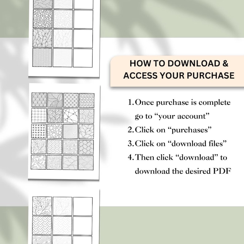 Peut inclure: Deux pages de motifs en noir et blanc, avec un guide sur la fa&ccedil;on de t&eacute;l&eacute;charger et d'acc&eacute;der &agrave; l'achat. Le guide comprend des &eacute;tapes telles que l'acc&egrave;s &agrave; "votre compte" et le clic sur "achats".