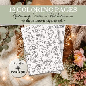 May include: Two coloring book pages with black and white farm-themed illustrations, including barns, cows, and hay bales. The text reads "12 COLORING PAGES Spring Farm Patterns Aesthetic pattern pages to color". A white circular tag reads "12 pages + bonus gift".