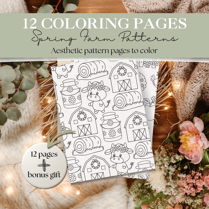 May include: Two coloring book pages with black and white farm-themed illustrations, including barns, cows, and hay bales. The text reads "12 COLORING PAGES Spring Farm Patterns Aesthetic pattern pages to color". A white circular tag reads "12 pages + bonus gift".