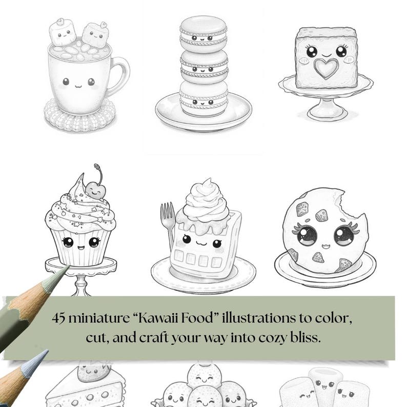May include: Black and white illustrations of kawaii food items, including a mug of hot chocolate with marshmallows, macarons, a cake, a cupcake, a waffle, and a cookie. The image includes the text: "45 miniature 'Kawaii Food' illustrations to color, cut, and craft your way into cozy bliss."