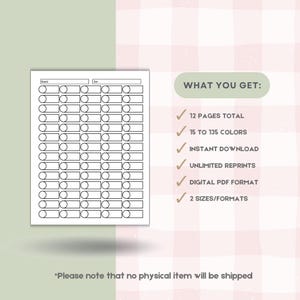 May include: A black and white printable checklist with a grid of circles and rectangles. Text on the right side lists features: 12 pages total, 15 to 135 colors, instant download, unlimited reprints, digital PDF format, and 2 sizes/formats.