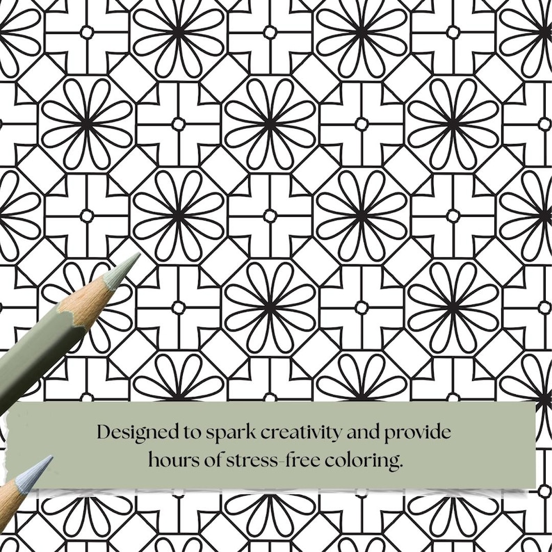 May include: Black and white geometric coloring page with a floral pattern. A green pencil is in the lower left corner. Text on the bottom reads "Designed to spark creativity and provide hours of stress-free coloring."