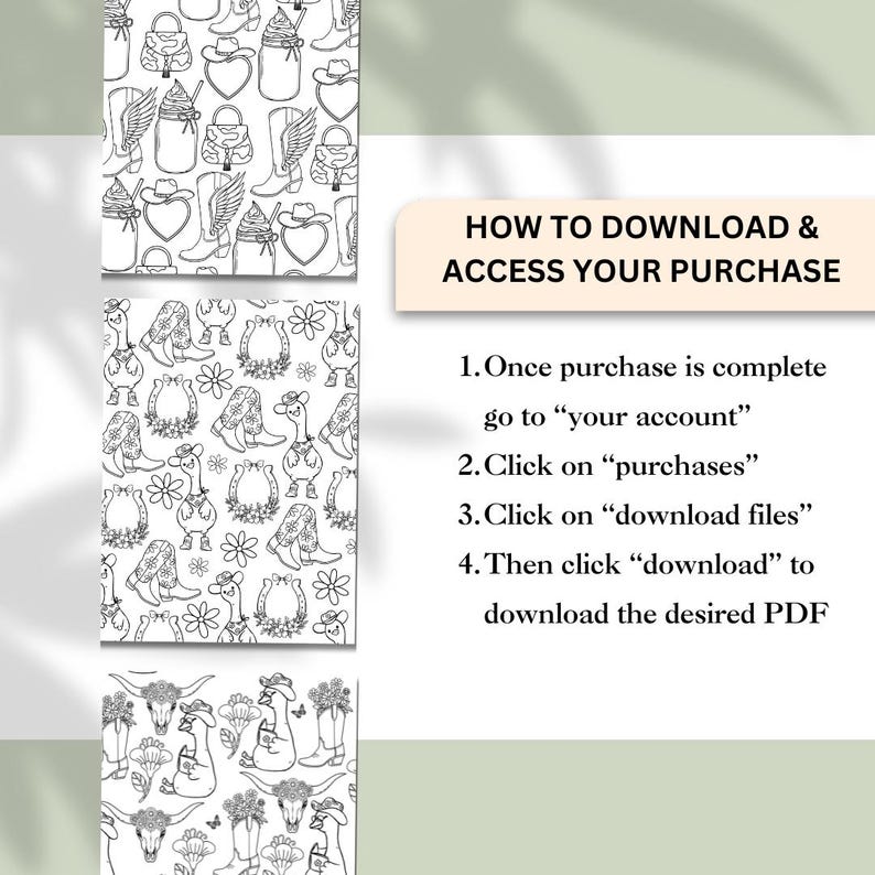 May include: Three black and white pattern designs featuring cowboy boots, hats, and other western-themed illustrations. The image also includes instructions on how to download and access a purchase, with numbered steps and text.