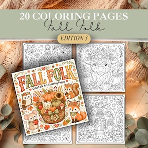 May include: A collection of 20 colouring pages titled Fall Folk Edition 3, featuring black and white line art of a highland cow, a pumpkin house, and a colourful cover illustration with an owl, a mouse, a squirrel, and a fox with pumpkins.