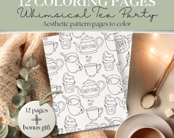 Whimsical Tea Party Pattern Coloring Pages | 12 Vintage Teacup & Dessert Designs | Cozy Floral Tea Set Patterns | Afternoon Tea Coloring