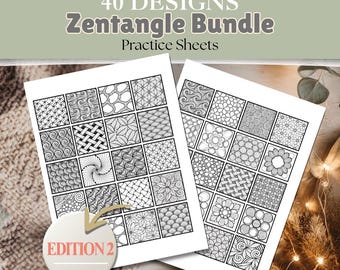 Op de afbeelding: Twee witte oefenbladen met 40 Zentangle-ontwerpen. Elk blad heeft een raster van ingewikkelde zwart-wit patronen. De tekst "40 DESIGNS Zentangle Bundle Practice Sheets" staat bovenaan. Een cirkelvormig label leest "EDITION 2".