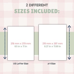 May include: Image showing two white rectangular sheets of paper with size details. The text "2 DIFFERENT SIZES INCLUDED:" is at the top. The first sheet is 8.5 in x 11 in, and the second is 8.27 in x 11.69 in. The text "US Letter Size" and "A4 Size" are below.