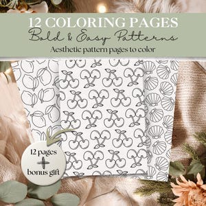 May include: A set of 12 coloring pages with bold and easy patterns, featuring aesthetic designs of lemons, cherries, and seashells. The text on the image reads "12 Coloring Pages, Bold & Easy Patterns, Aesthetic pattern pages to color" and "12 pages + bonus gift".