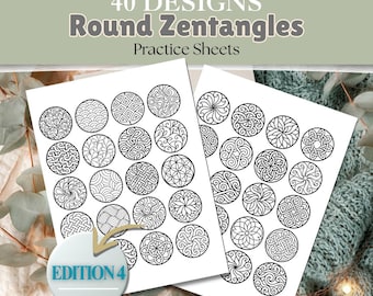 Op de afbeelding: Twee witte vellen papier met 40 zwart-witte ronde Zentangle-ontwerpen. De tekst "40 DESIGNS Round Zentangles Practice Sheets" staat bovenaan. De tekst "EDITION 4" staat op een witte cirkel onderaan.
