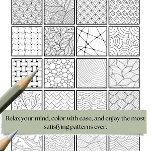 Peut inclure: Une collection de motifs en noir et blanc &agrave; colorier, avec un crayon vert dans le coin inf&eacute;rieur gauche. Le texte "Relax your mind, color with ease, and enjoy the most satisfying patterns ever" est affich&eacute; sur une banni&egrave;re verte.