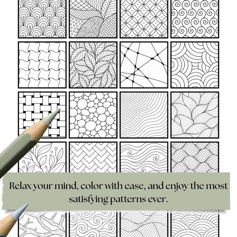 Peut inclure: Une collection de motifs en noir et blanc &agrave; colorier, avec un crayon vert dans le coin inf&eacute;rieur gauche. Le texte "Relax your mind, color with ease, and enjoy the most satisfying patterns ever" est affich&eacute; sur une banni&egrave;re verte.