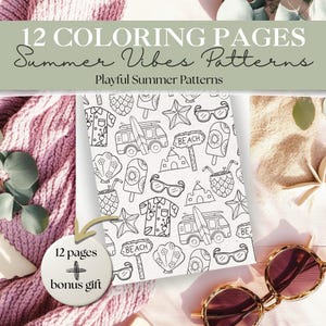 Pode incluir: Um livro para colorir com o texto "12 COLORING PAGES Summer Vibes Patterns Playful Summer Patterns" apresenta ilustrações com tema de verão. A capa mostra um padrão de elementos de praia. Um presente extra está incluído.