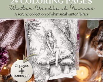 Winter Woodland Fairy Coloring Pages | 24 Magical Forest Fairies + FREE Bonus | Enchanted Snowy Fairies | Fantasy Color Book | Cottagecore