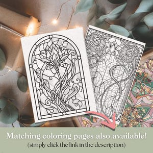 May include: Two black and white coloring pages with intricate stained glass designs. One features a floral motif within an arched window frame, the other a flowing, abstract pattern. Text at the bottom reads "Matching coloring pages also available!"