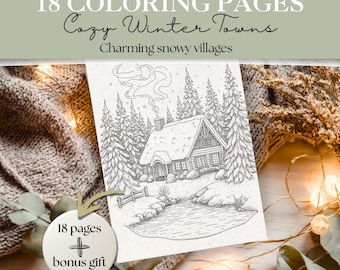 Cozy Winter Town Coloring Pages | Printable Snowy Village & Cottage Scenes | Relaxing Adult Cottagecore Coloring | Winter Holiday Download