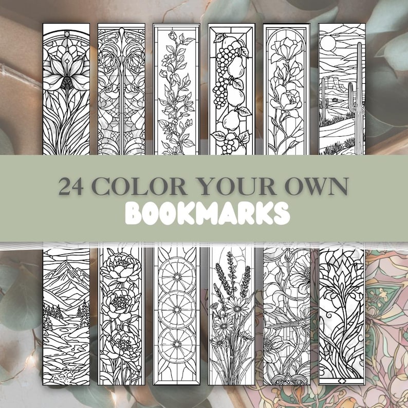 May include: A collection of 24 black and white bookmarks with various designs, including floral, landscape, and geometric patterns. The text "24 COLOR YOUR OWN BOOKMARKS" is displayed on a green banner.