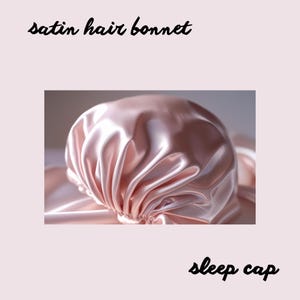 Satin Hair Bonnet for Sleeping- Double Layer Reversible Night Cap -Silk Effect Hair Cover for Curly Hair
