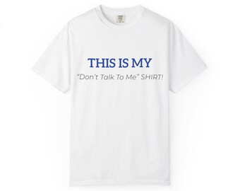 Camiseta unisex "No me hables", divertida camiseta gráfica, corte holgado, regalo para introvertidos, ropa informal.