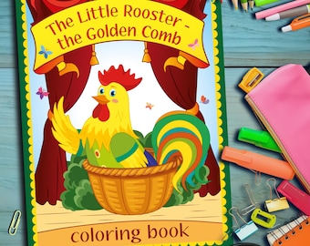 The Little Rooster – the Golden Comb l Fairy Tale Coloring Book PDF | Russian Folk Tale | 28 pages | Kids Activity | Original Illustrations