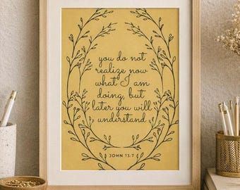 Juan 13:7 Fe Decoración del hogar