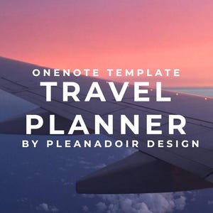May include: Image of an airplane wing against a sunset sky. The text "ONENOTE TEMPLATE TRAVEL PLANNER BY PLEANADOIR DESIGN" is overlaid on the image, suggesting a travel planning template.