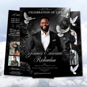 May include: A funeral programme template titled Celebration of Life featuring a portrait of a man in a black suit, white roses, and flying white doves. The text includes the name James Edward Richardson, dates, and memorial details.