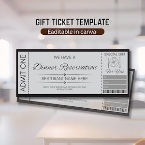 May include: A gift ticket template with the text "GIFT TICKET TEMPLATE" and "Eaditable in canva". The ticket design includes the words "Dinner Reservation", "RESTURANT NAME HERE", and "SPECIAL GIFT For You".