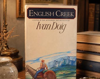 Signed English Creek Ivan Doig | 1984 First Edition Hardcover | Inscribed Montana Western Novel | Atheneum Collectible