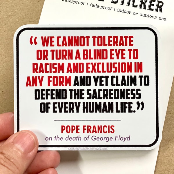 We can not tolerate racism vinyl sticker