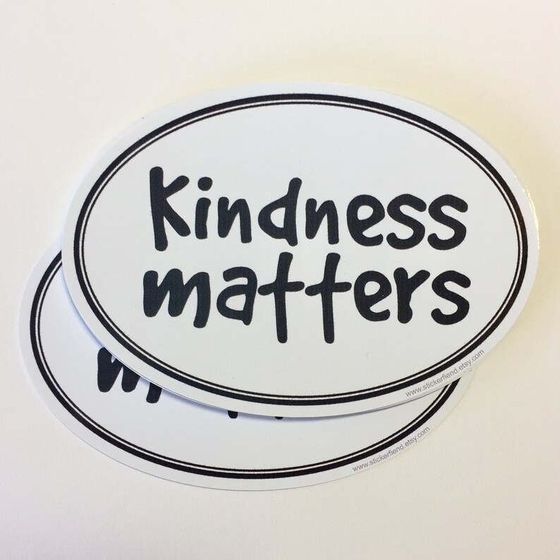 Kindness Matters Vinyl Sticker Etsy