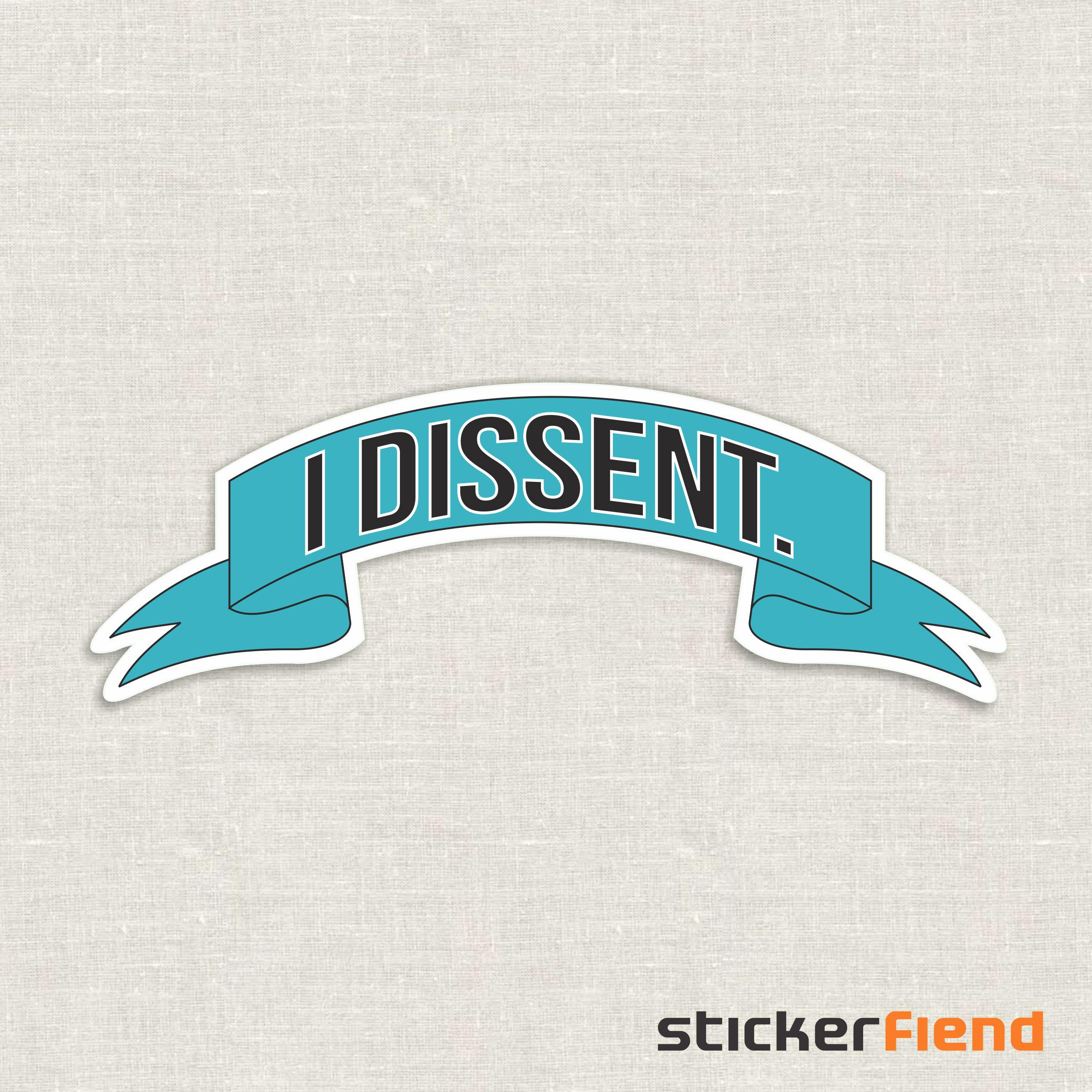 I Dissent Banner Vinyl Sticker - Etsy